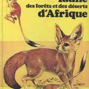 Faune des forets et des desert d'Afrique